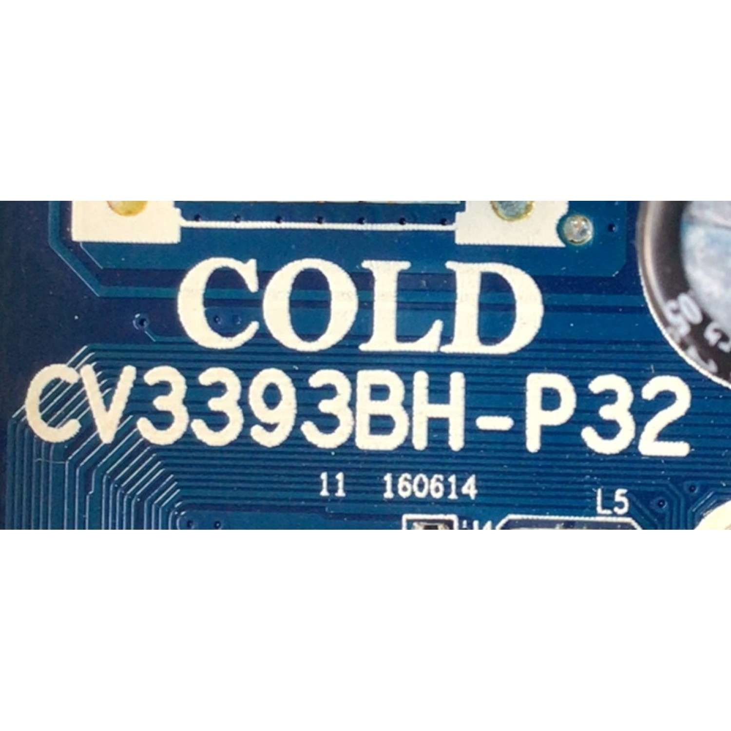 MAIN FUENTE PARA TV POLAROID / NUMERO DE PARTE 200-393-4122H / CV3393BH-P32 / 10016316 / 72H0148 / CV3393BH_P32_11_E4 / MODELO 32GSR3000FC	 - Imagen 2